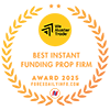 Award badge for Best Instant Funding Proprietary Trading Firm 2025